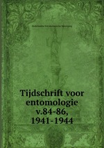 Tijdschrift voor entomologie. v.84-86, 1941-1944