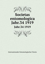 Societas entomologica. Jahr.34 1919