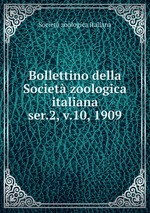Bollettino della Societ zoologica italiana. ser.2, v.10, 1909