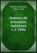 Annaes de sciencias naturaes. v.3 1896
