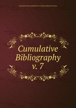 Cumulative Bibliography. v. 7