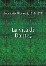 La vita di Dante;