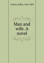 Man and wife. A novel