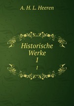 Historische Werke. 1
