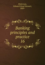 Banking principles and practice. 16
