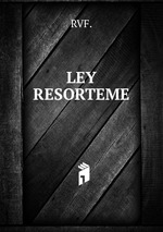 LEY RESORTEME