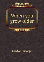 When you grow older