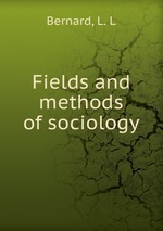 Fields and methods of sociology