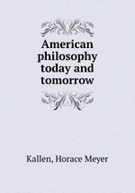 American philosophy today and tomorrow