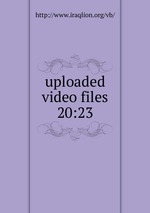 uploaded video files 20:23