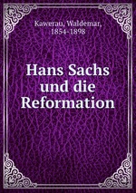 Hans Sachs und die Reformation