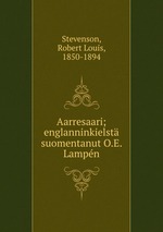 Aarresaari; englanninkielst suomentanut O.E. Lampn