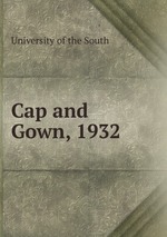 Cap and Gown. 1932