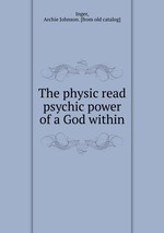 The physic read psychic power of a God within
