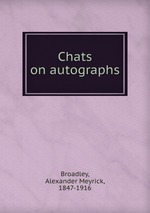 Chats on autographs