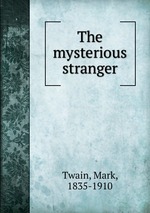 The mysterious stranger