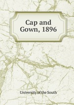 Cap and Gown, 1896