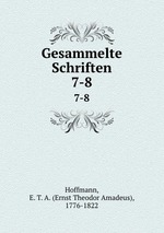 Gesammelte Schriften. 7-8