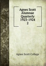 Agnes Scott Alumnae Quarterly 1923-1924. 2
