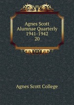 Agnes Scott Alumnae Quarterly 1941-1942. 20