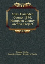 Atlas, Hampden County 1894, Hampden County Archive Project