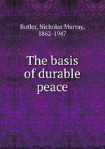 The basis of durable peace
