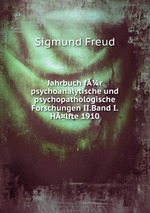 Jahrbuch fr psychoanalytische und psychopathologische Forschungen II.Band I.H¤lfte 1910