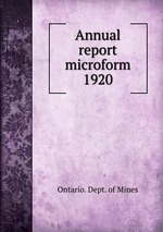 Annual report microform. 1920