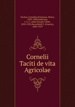 Cornelii Taciti de vita Agricolae