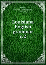 Louisiana English grammar. c.2