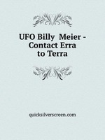 UFO Billy  Meier - Contact Erra to Terra