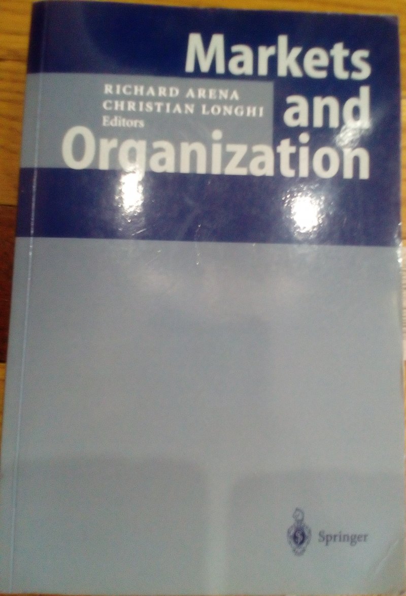 Markets and Organization