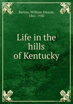 Life in the hills of Kentucky