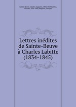 Lettres indites de Sainte-Beuve Charles Labitte (1834-1845)