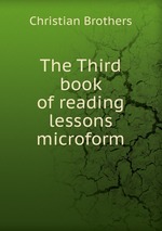 The Third book of reading lessons microform