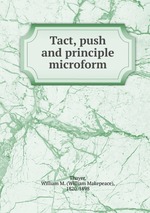 Tact, push and principle microform