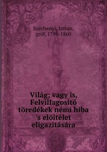 Vilg; vagy is, FelvilIagosit tredkek nmi hiba `s elitlet eligazitsra