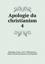 Apologie du christianism. 4