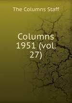 Columns. 1951 (vol. 27)