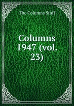 Columns. 1947 (vol. 23)