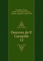 Oeuvres de P. Corneille. 12