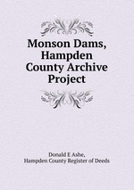 Monson Dams, Hampden County Archive Project