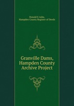 Granville Dams, Hampden County Archive Project