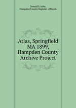 Atlas, Springfield MA 1899, Hampden County Archive Project
