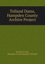 Tolland Dams, Hampden County Archive Project
