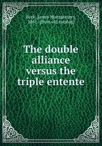 The double alliance versus the triple entente