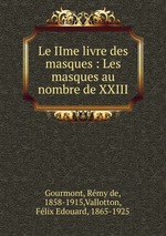 Le IIme livre des masques : Les masques au nombre de XXIII