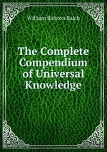 The Complete Compendium of Universal Knowledge