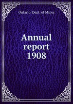 Annual report. 1908