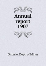 Annual report. 1907